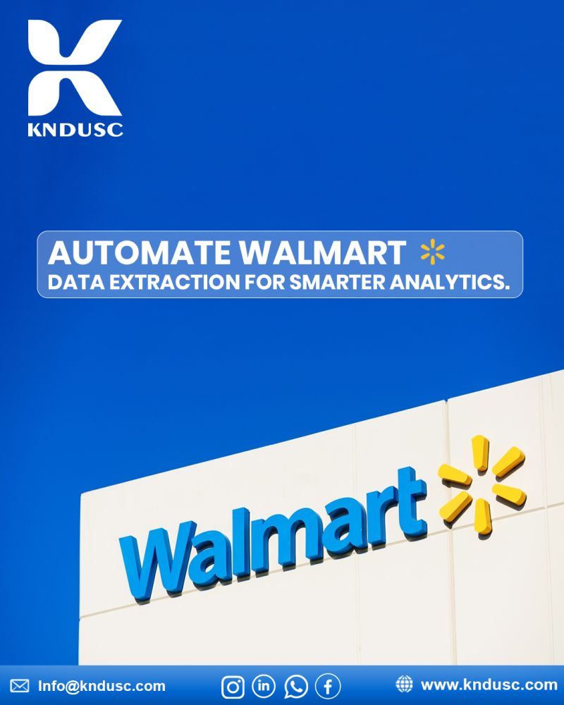Automated Walmart Data Scraping: Real-Time Price, Product & Review Data by KNDUSC